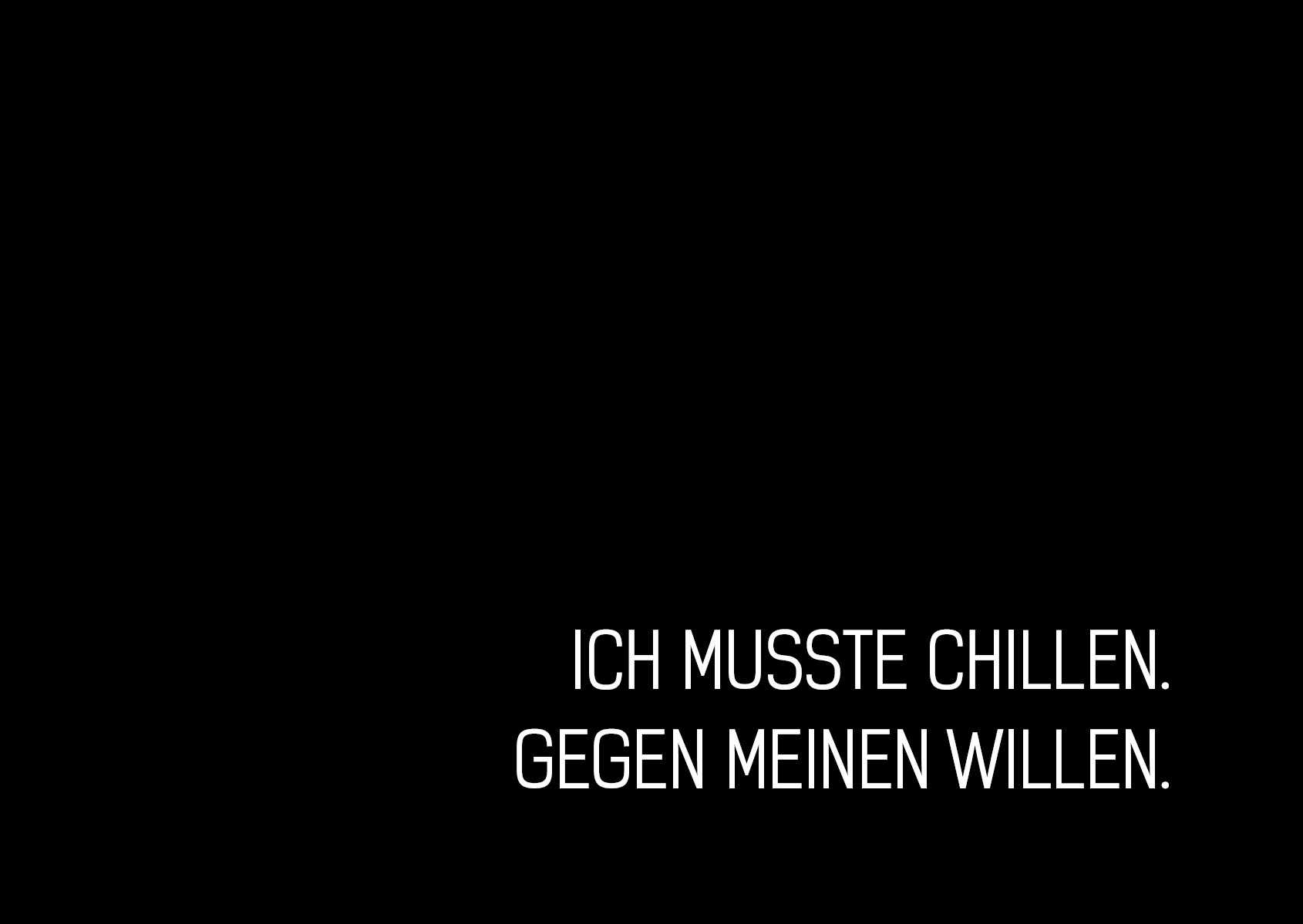 Postkarte Ich musste chillen… Postkarte Ich musste chillen…