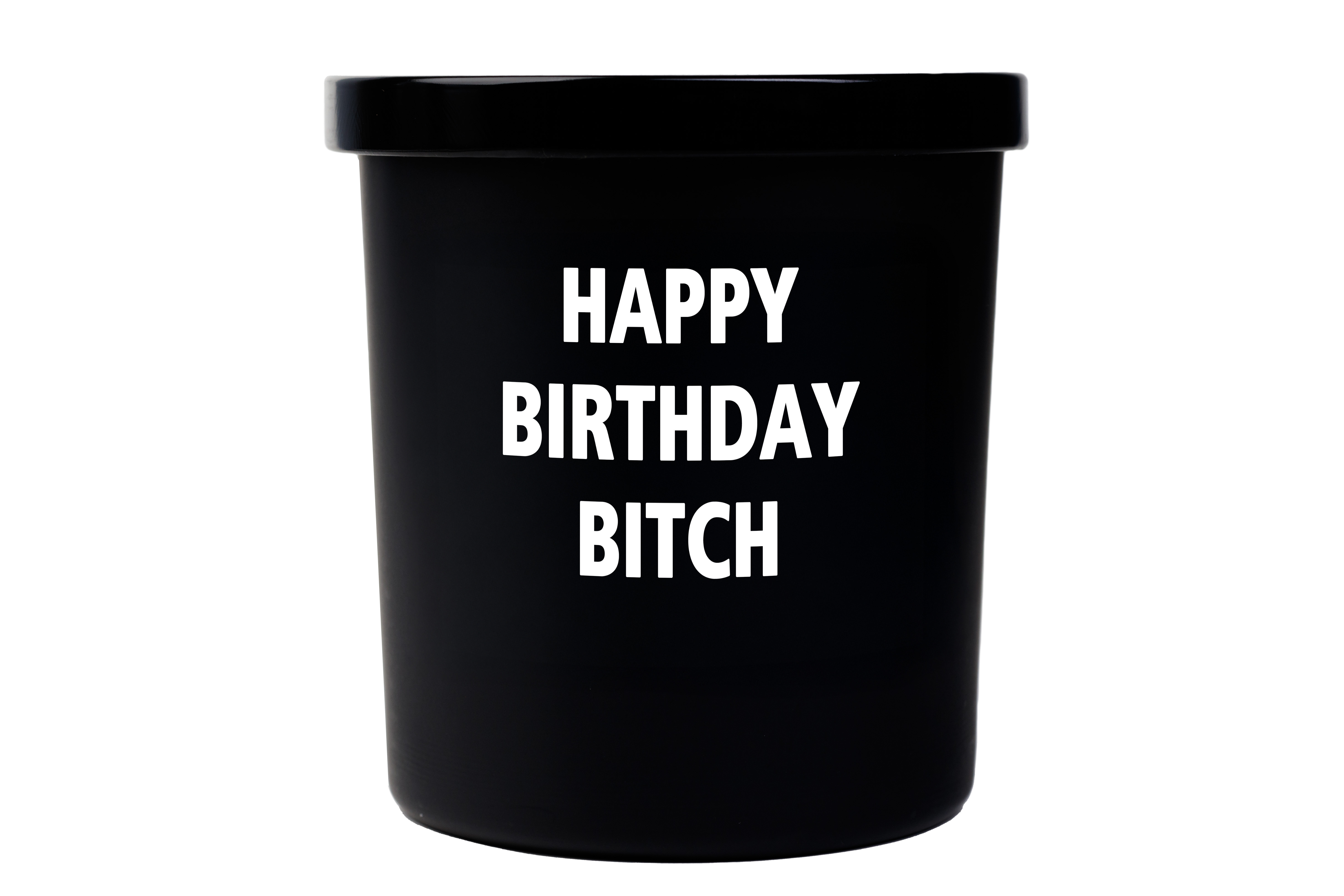 Spruchkerze "Happy Birthday Bitch"